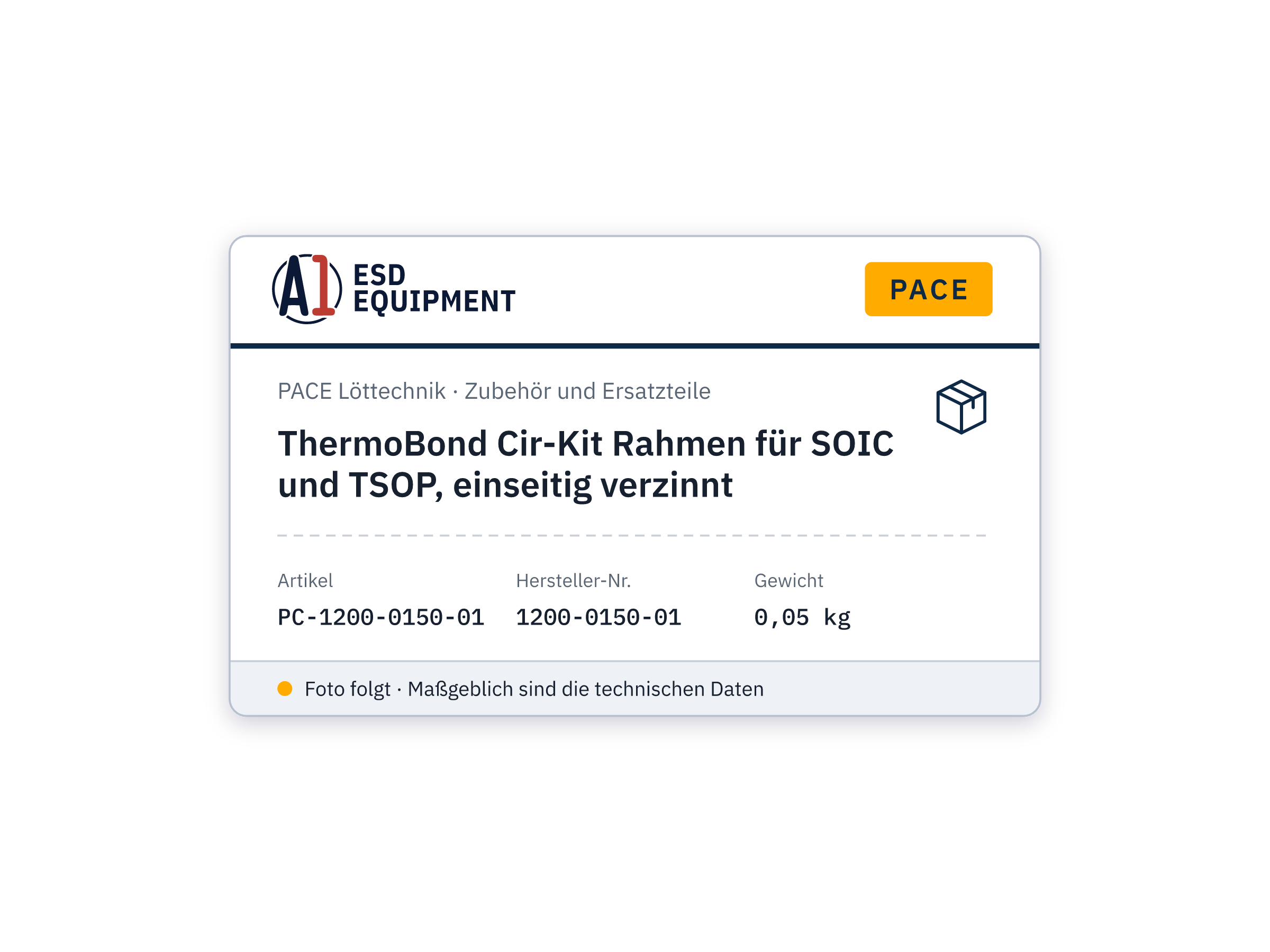 Cadre ThermoBond Cir-Kit pour SOIC et TSOP, étamé une face - PACE 1200-0150-01