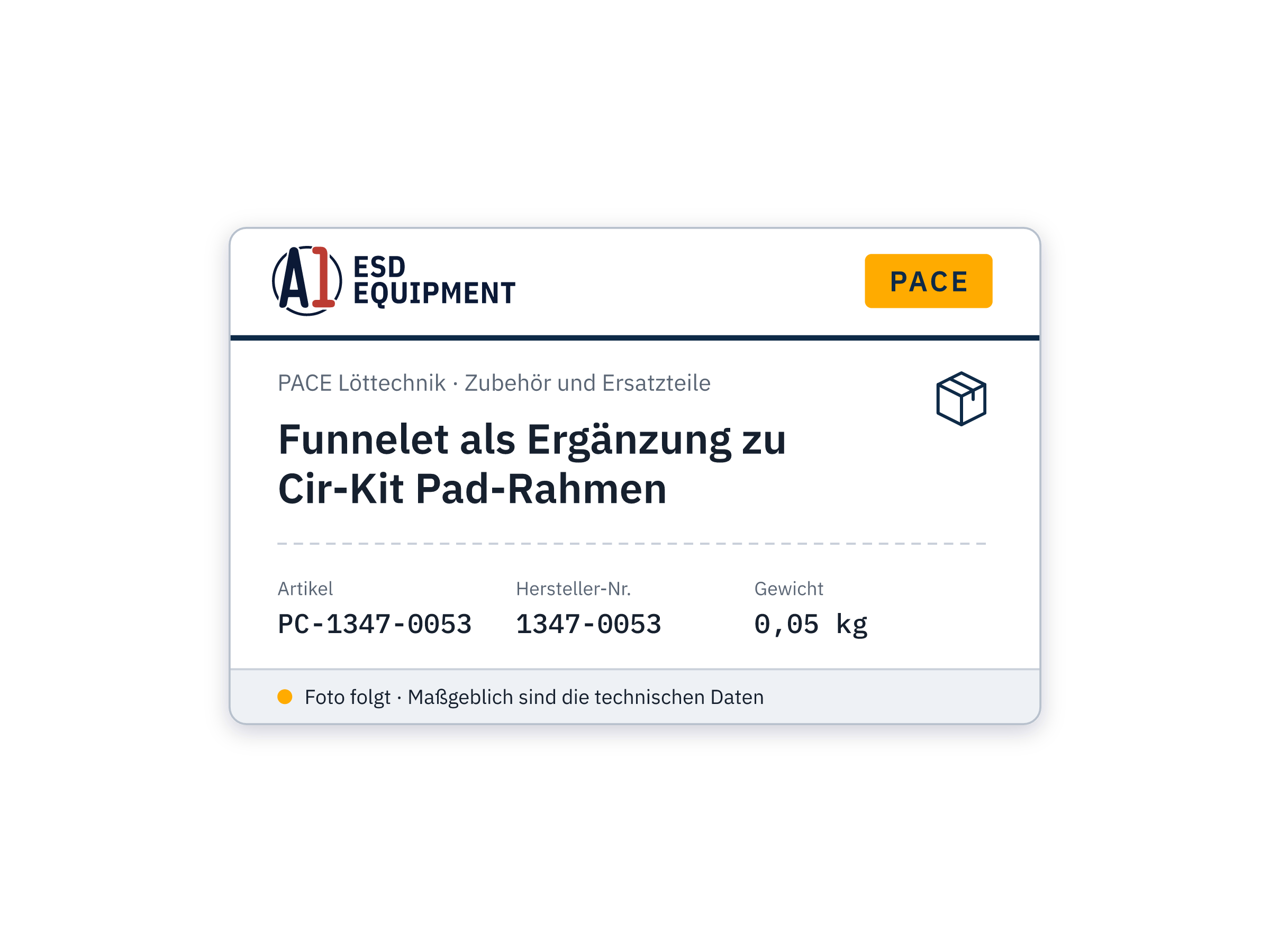 Funnelet to Complement Cir-Kit Pad Frames - PACE 1347-0053