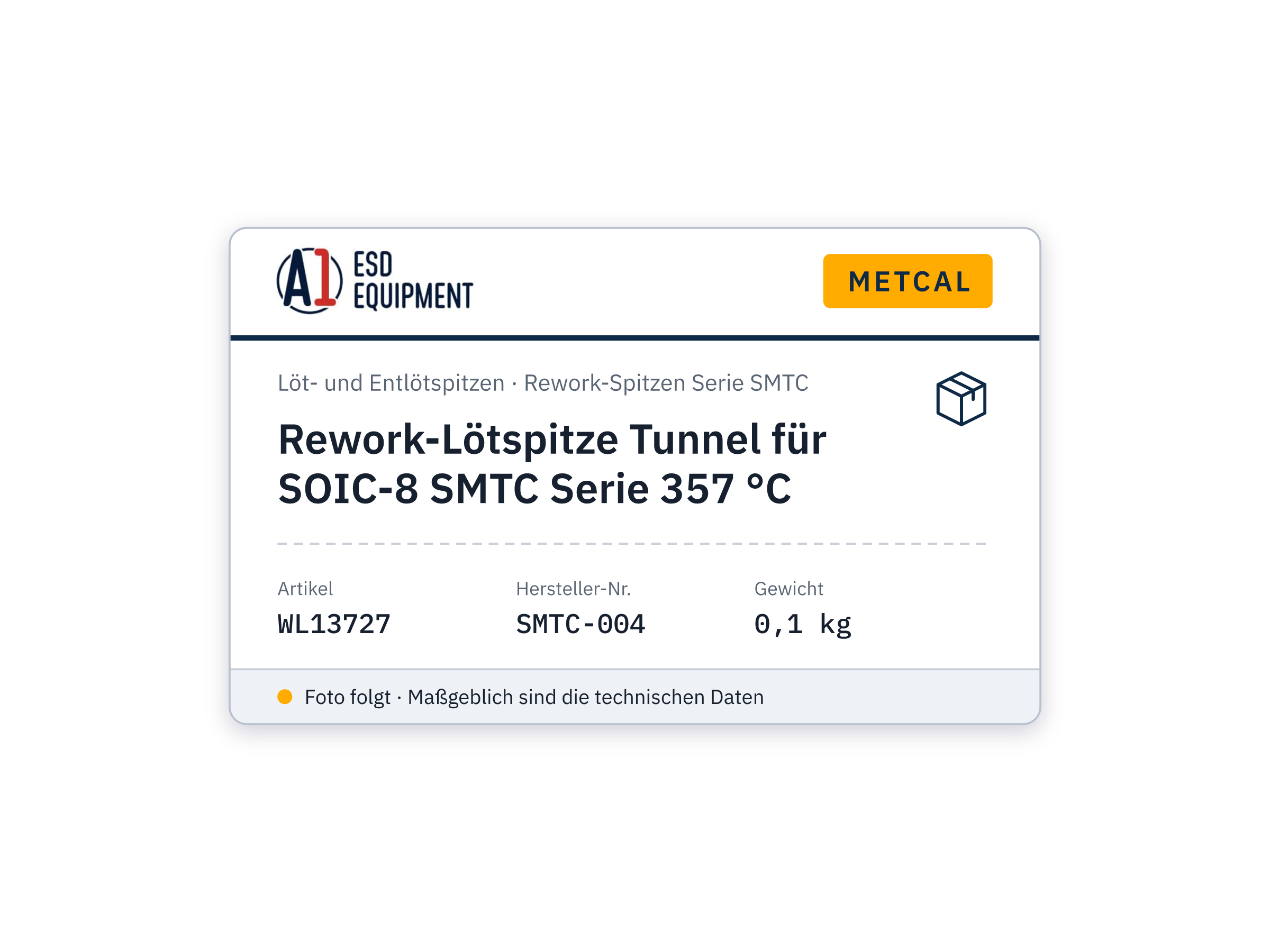 Panne de reprise tunnel pour SOIC-8 série SMTC 357 °C - Metcal SMTC-004