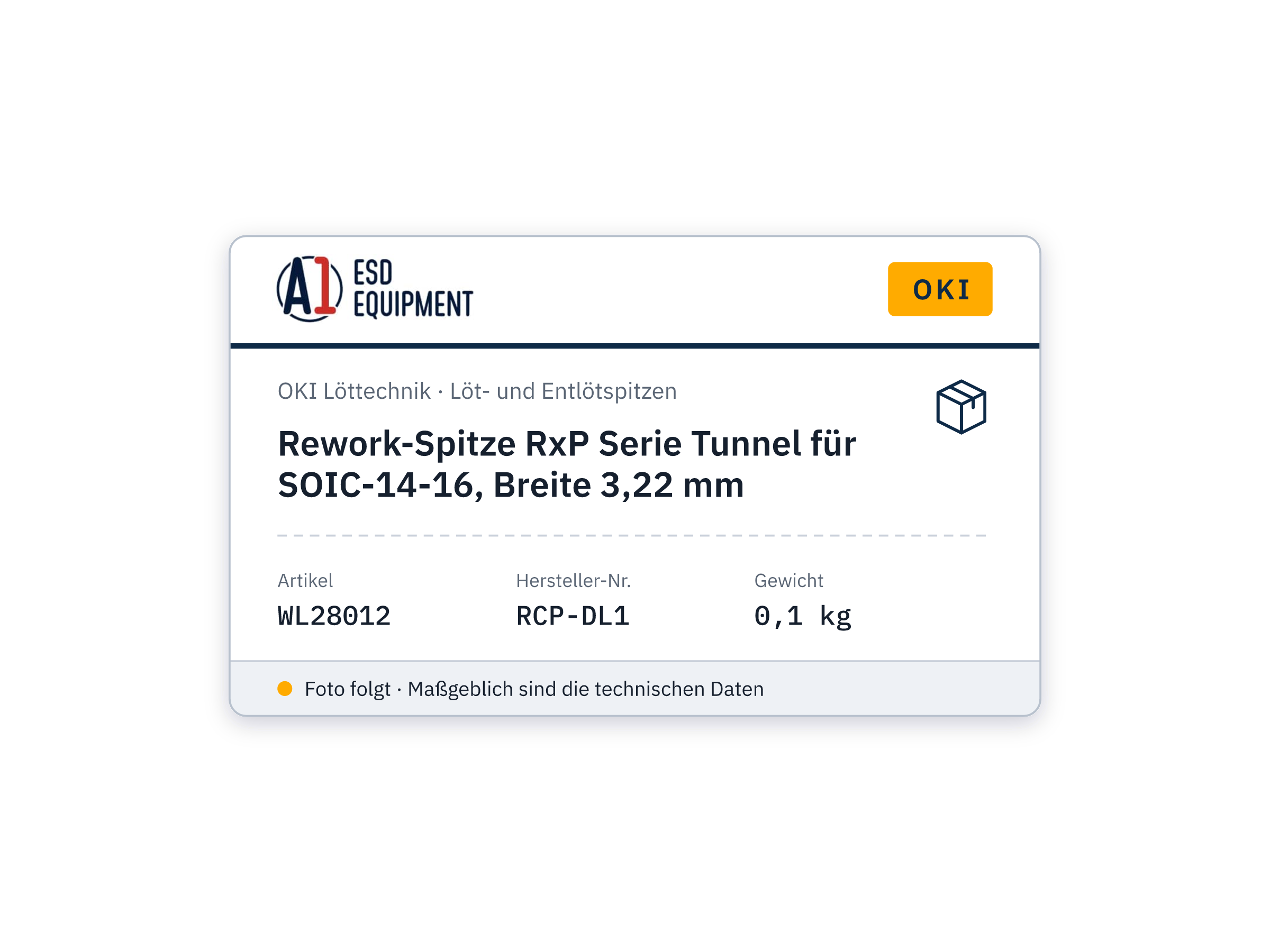 Rework-Spitze RxP Serie Tunnel für SOIC-14-16, Breite 3,22 mm - Oki RCP-DL1